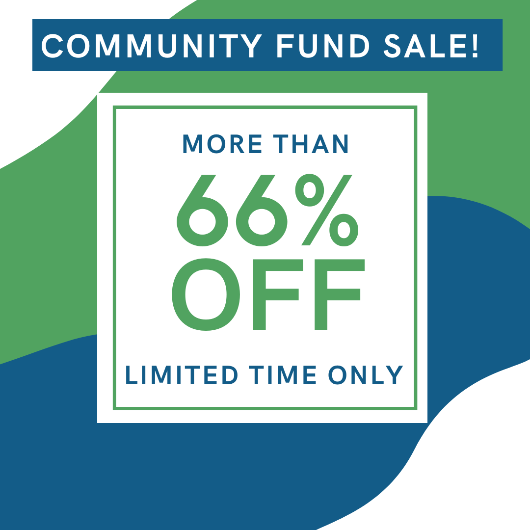Community Fund Sale More than 66% off for a limited time only